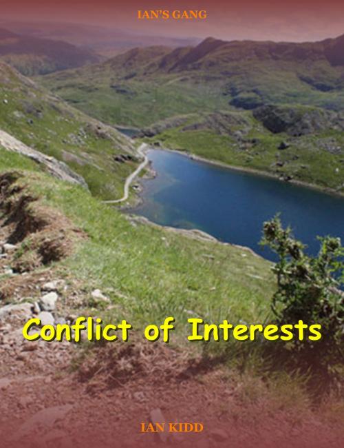 Cover of the book Ian's Gang: Conflict of Interests by Ian Kidd, Ian Kidd