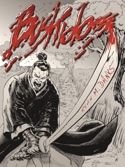 Cover of the book Bushido by Ryan M. Danks, Ryan M. Danks