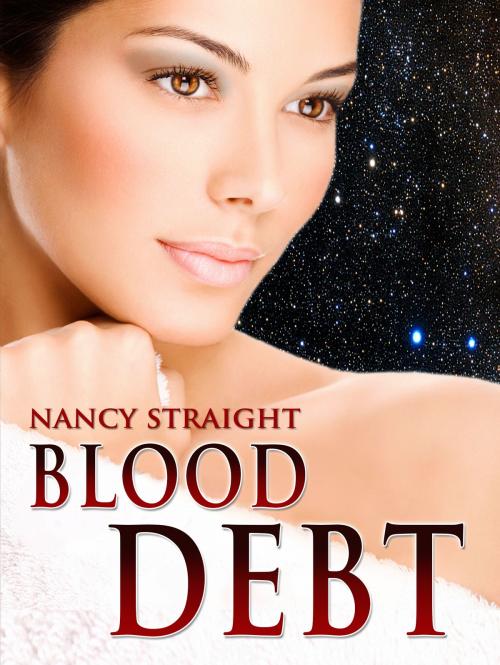 Cover of the book Blood Debt by Nancy Straight, Nancy Straight