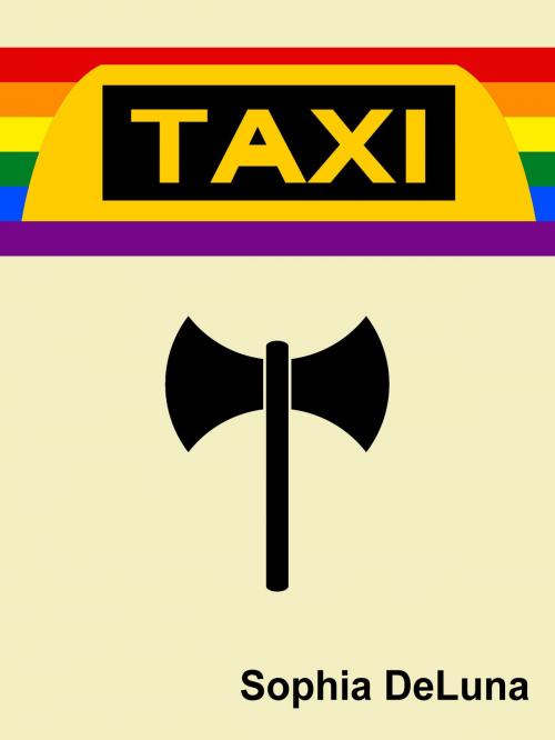 Cover of the book Taxi (Book 1) by Sophia DeLuna, Sophia DeLuna