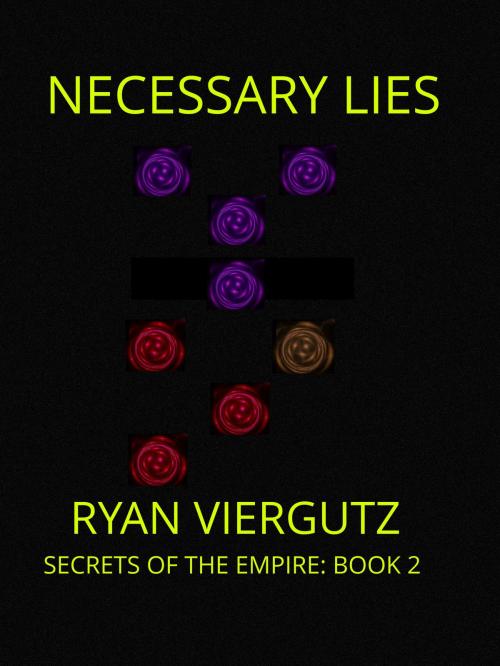 Cover of the book Necessary Lies by Ryan Viergutz, Ryan Viergutz