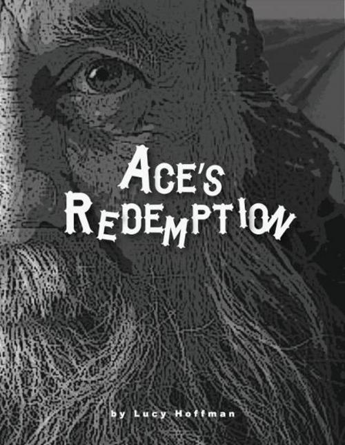 Cover of the book Ace's Redemption by Lucy Beam Hoffman, Lucy Beam Hoffman
