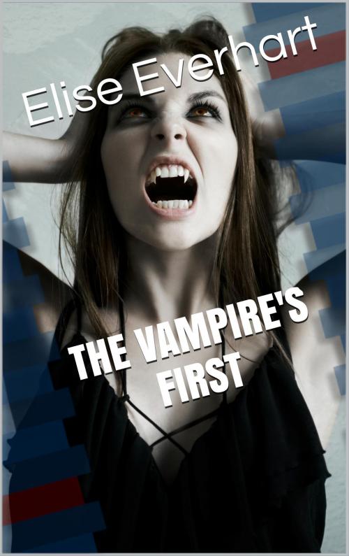 Cover of the book The Vampire's First by Elise Everhart, Langley's Lovelies