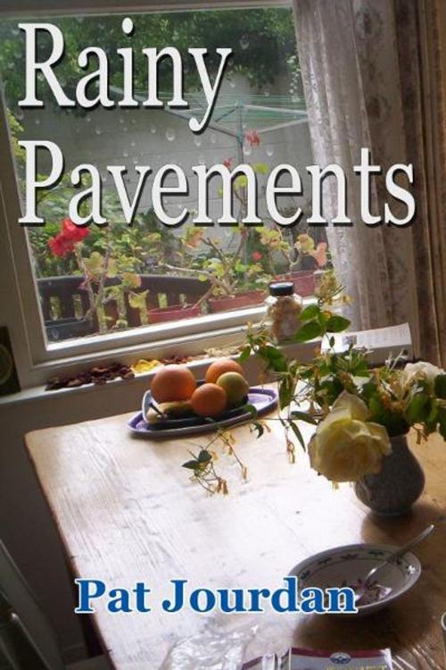 Cover of the book Rainy Pavements by Pat Jourdan, Pat Jourdan