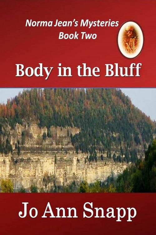 Cover of the book Body in the Bluff Norma Jean's Mysteries Series Book Two by Jo Ann Snapp, Jo Ann Snapp