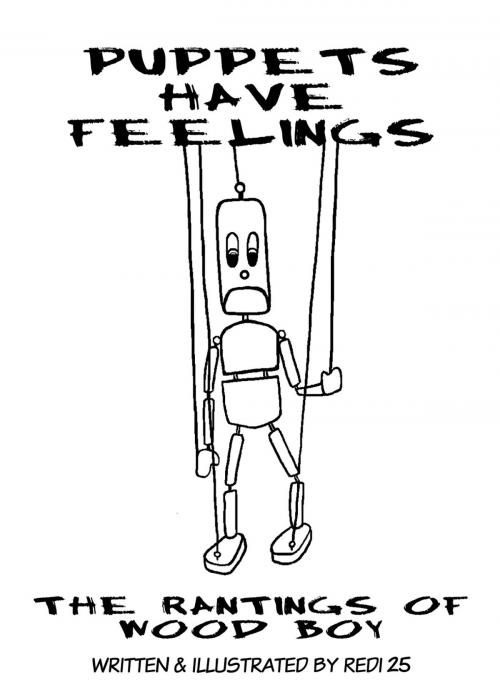 Cover of the book Puppets Have Feelings by Redi 25, Redi 25