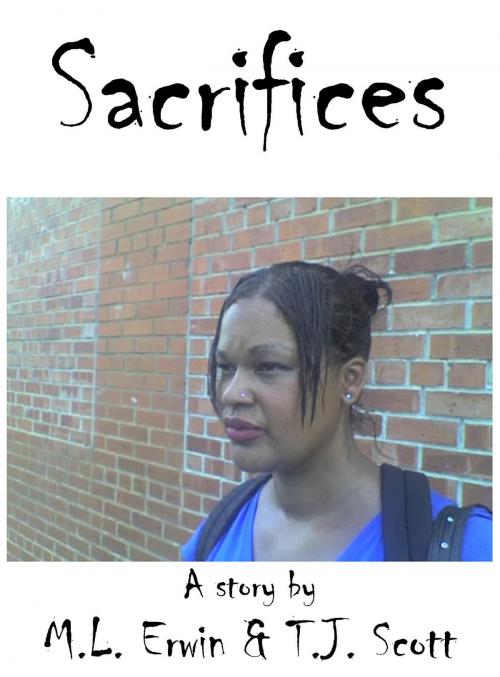 Cover of the book Sacrifices by T.J. Scott, T.J. Scott