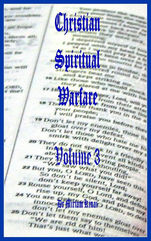Cover of the book Christian Spiritual Warfare Volume 3 by Miriam Kinai, Miriam Kinai