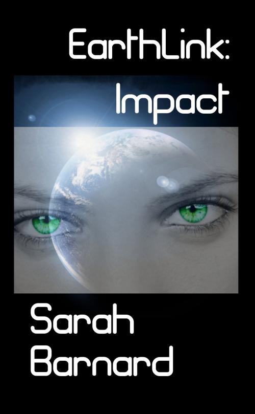 Cover of the book Earthlink: Impact by Sarah Barnard, Osier Publishing