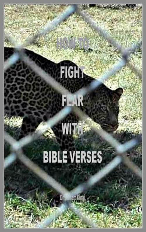 Cover of the book How to Fight Fear with Bible Verses by Miriam Kinai, Miriam Kinai