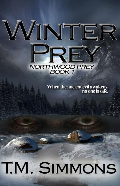 Cover of the book Winter Prey, Northwood Prey Book 1 by TM Simmons, TM Simmons