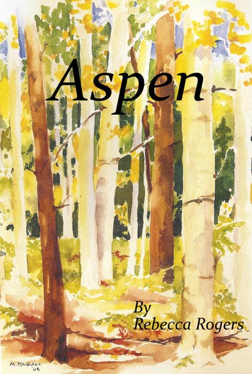 Cover of the book Aspen by Rebecca Rogers, Rebecca Rogers