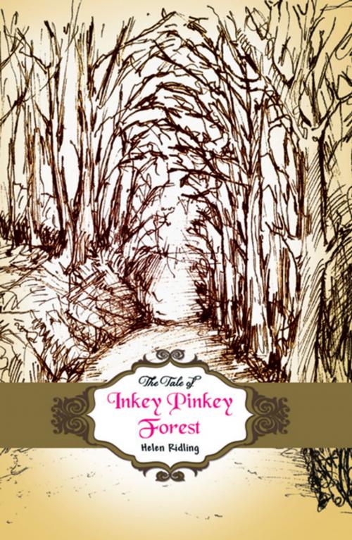 Cover of the book The Tale of Inkey Pinkey Forest by Helen Ridling, Xlibris NZ