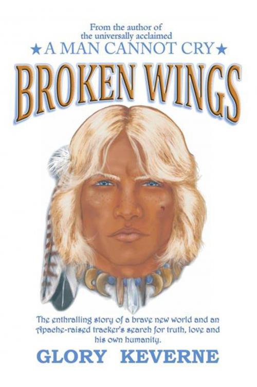 Cover of the book Broken Wings by Glory Keveme, Xlibris UK