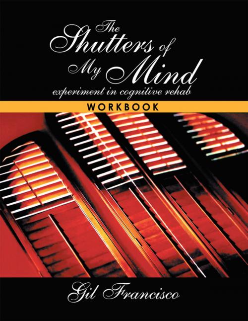 Cover of the book Shutters of My Mind by Gil Francisco, Xlibris US