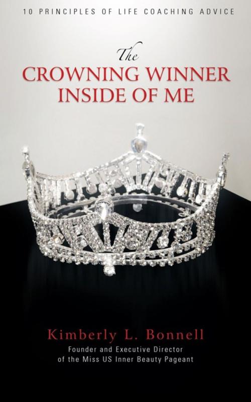 Cover of the book The Crowning Winner Inside of Me by Kimberly L. Bonnell, AuthorHouse