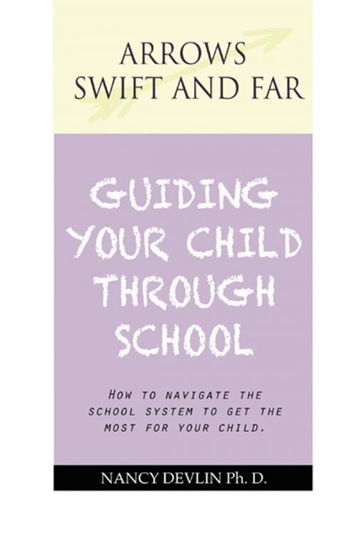 Cover of the book Guiding Your Child Through School by Nancy Devlin, AuthorHouse