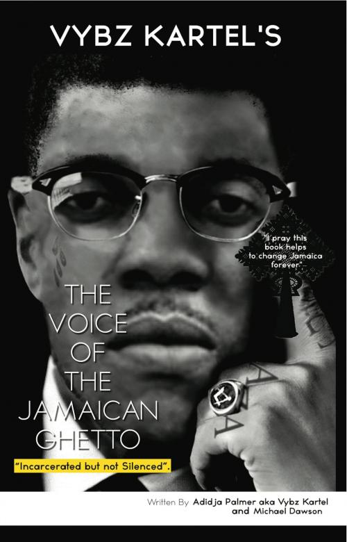 Cover of the book The Voice Of The Jamaican Ghetto by Adidja Palmer, Michael Dawson, BookBaby