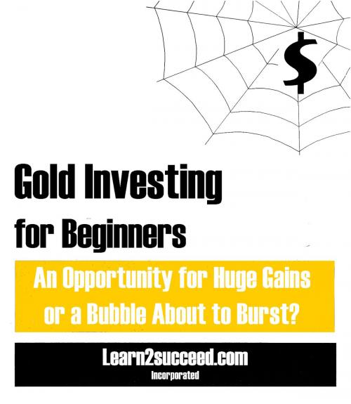Cover of the book Gold Investing for Beginners by Learn2succeed, Productive Publications