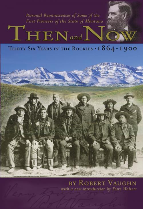 Cover of the book Then and Now by Robert Vaughn, Farcountry Incorporated