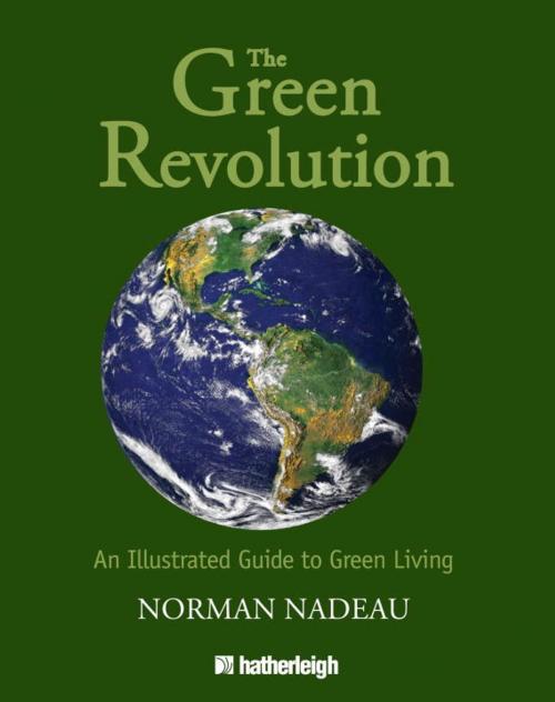 Cover of the book The Green Revolution by Norman Nadeau, Hatherleigh Press