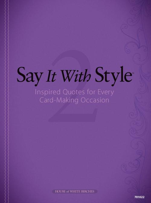 Cover of the book Say It with Style 2 by Annie's, Annie's
