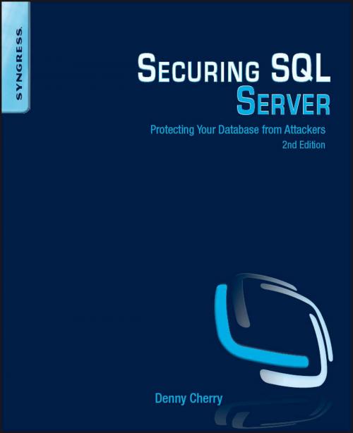 Cover of the book Securing SQL Server by Denny Cherry, Elsevier Science