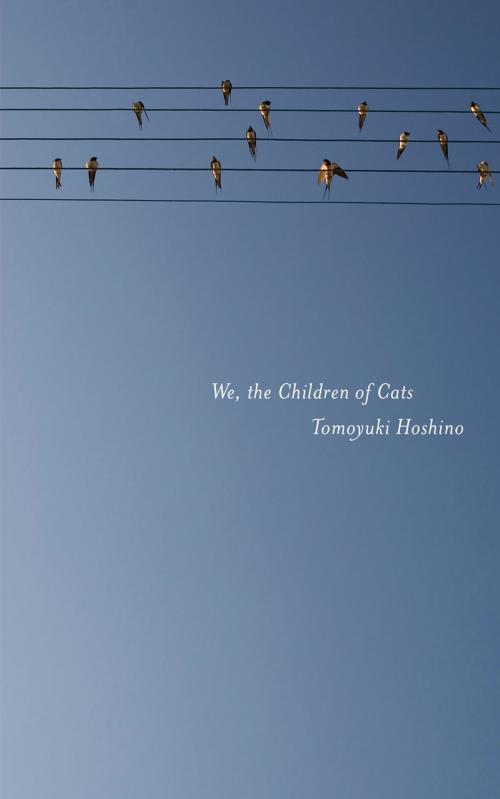 Cover of the book We, the Children of Cats by Tomoyuki Hoshino, PM Press