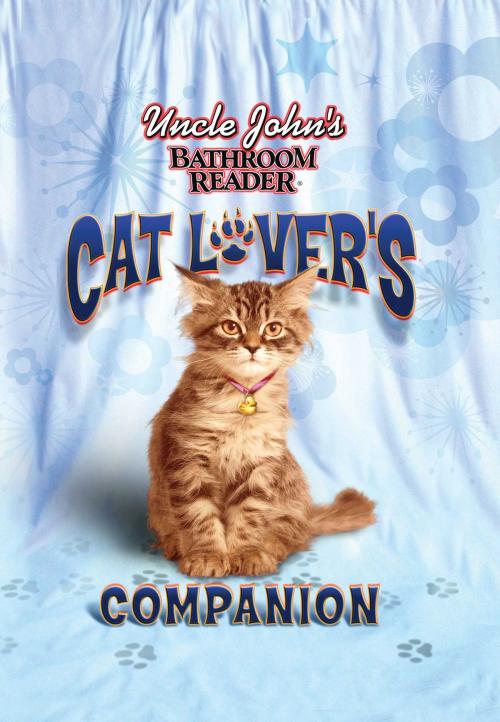 Cover of the book Uncle John's Bathroom Reader Cat Lover's Companion by Bathroom Readers' Institute, Portable Press