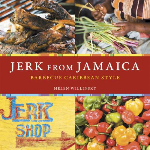 Cover of the book Jerk from Jamaica by Helen Willinsky, Potter/Ten Speed/Harmony/Rodale