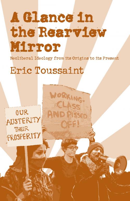 Cover of the book A Glance in the Rear View Mirror by Eric Toussaint, Haymarket Books