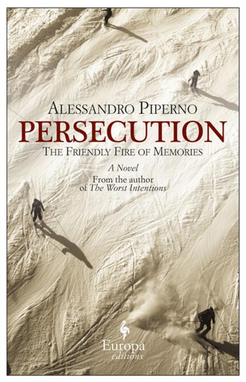 Cover of the book Persecution by Alessandro Piperno, Europa Editions