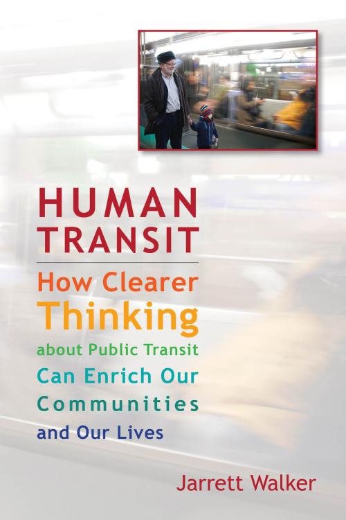 Cover of the book Human Transit by Jarrett Walker, Island Press