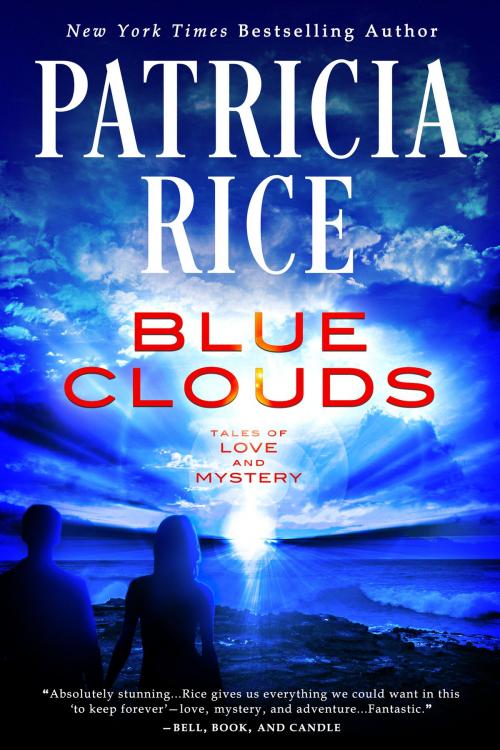 Cover of the book Blue Clouds by Patricia Rice, Book View Cafe