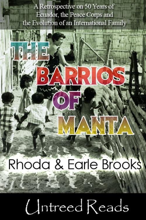 Cover of the book The Barrios of Manta by Rhoda Brooks & Earle Brooks, Untreed Reads