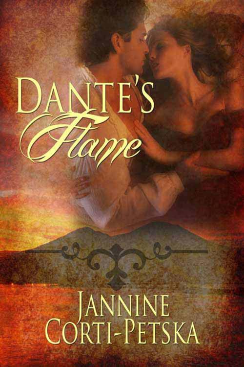 Cover of the book Dante's Flame by Jannine  Corti-Petska, The Wild Rose Press, Inc.