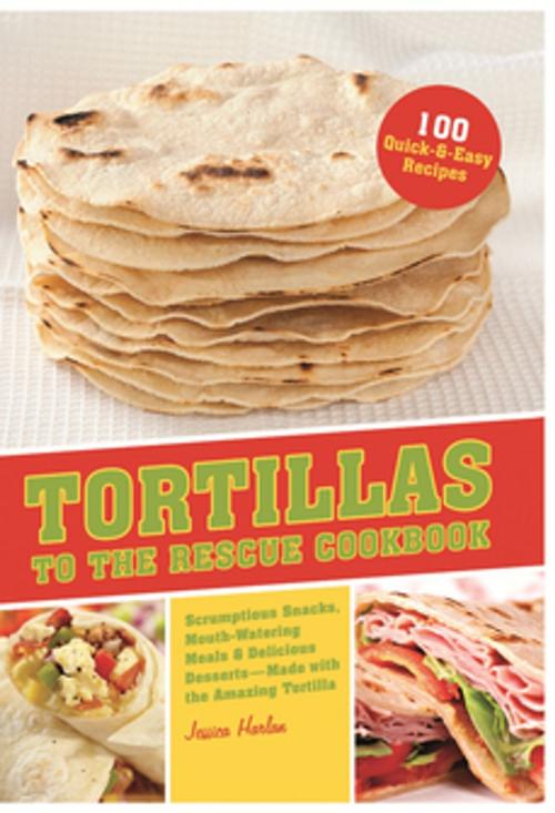 Cover of the book Tortillas to the Rescue by Jessica Harlan, Ulysses Press