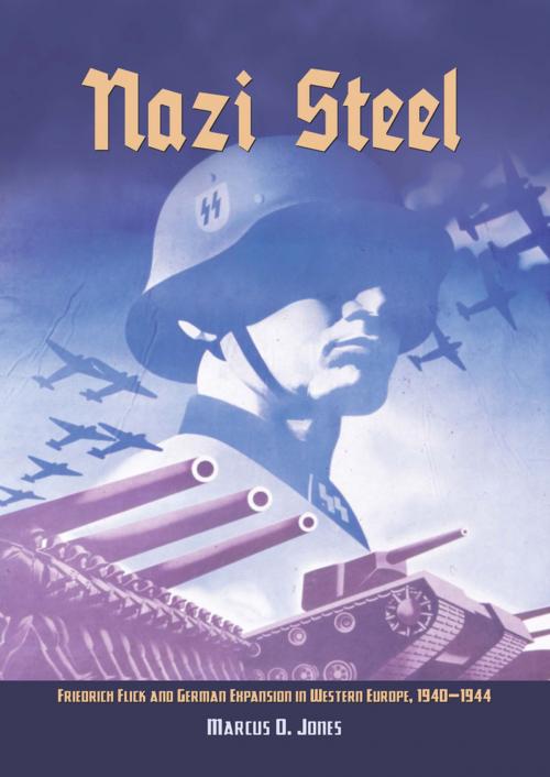 Cover of the book Nazi Steel by Marcus O. Jones, Naval Institute Press