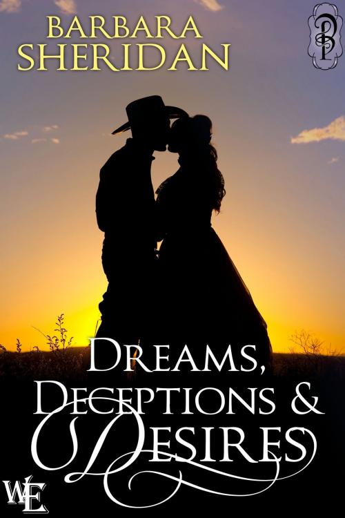Cover of the book Dreams, Deceptions and Desires by Barbara Sheridan, Decadent Publishing