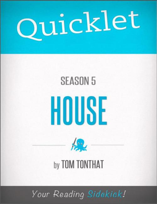Cover of the book Quicklet on House Season 5 by Tom  Tonthat, Hyperink