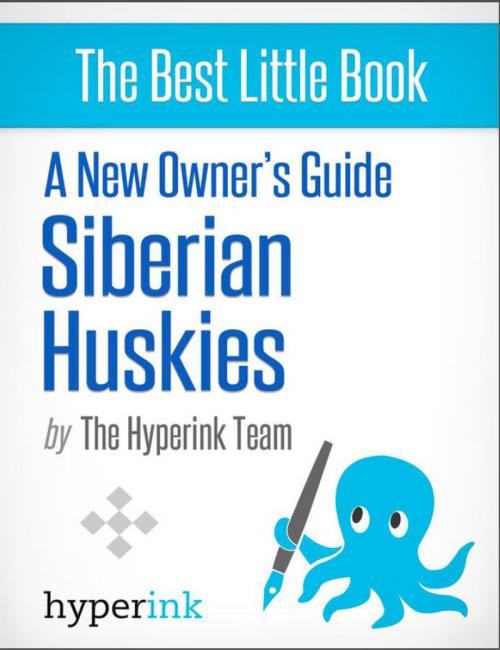Cover of the book A New Owner's Guide to Siberian Huskies by Linda  Forshaw, Hyperink