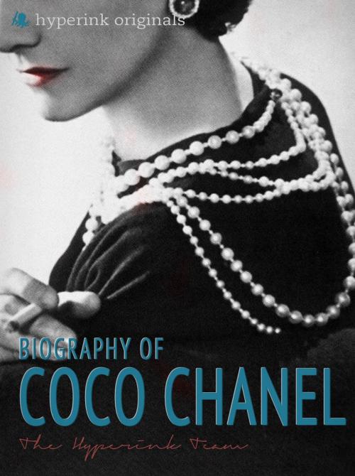 Cover of the book Coco Chanel: Biography of the World's Most Elegant Woman by Laura Murciello, Hyperink