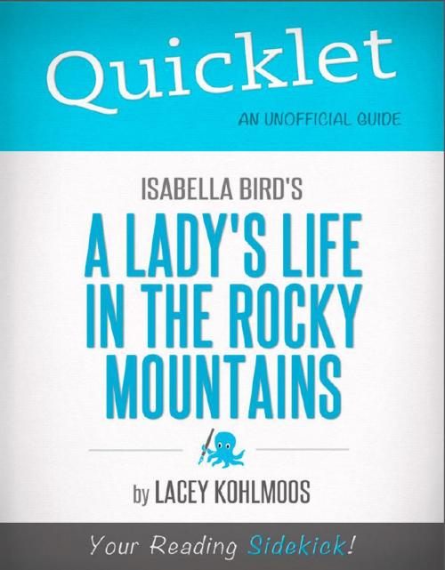 Cover of the book Quicklet on Isabella Bird's A Lady's Life in the Rocky Mountains (CliffNotes-like Summary & Analysis) by Lacey  Kohlmoos, Hyperink