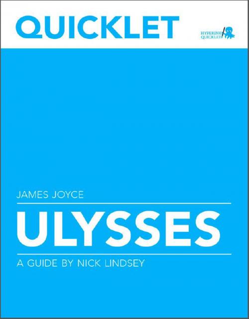 Cover of the book Quicklet on James Joyce's Ulysses by Nick Lindsey, Hyperink