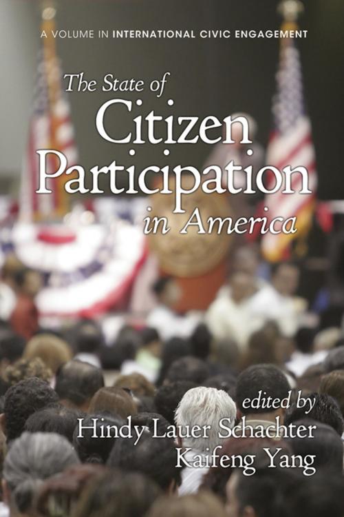 Cover of the book The State of Citizen Participation in America by , Information Age Publishing
