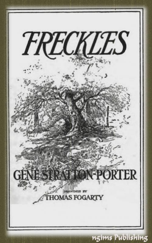 Cover of the book Freckles (Illustrated + Audiobook Download Link + Active TOC) by Gene Stratton-Porter, ngims Publishing