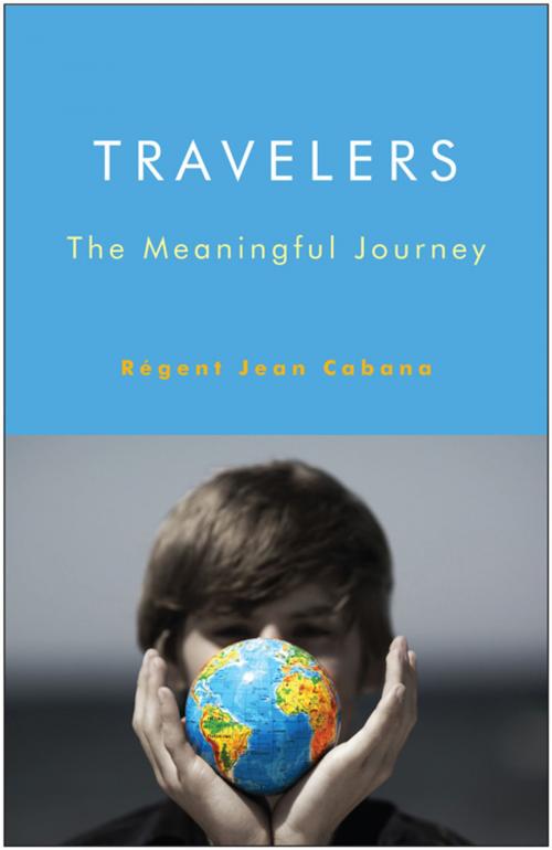 Cover of the book Travelers by Regent Jean Cabana, Red Wheel Weiser