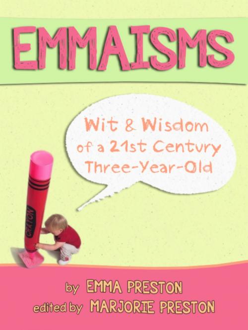 Cover of the book Emmaisms by Emma Preston, Delabarre Publishing, LLC