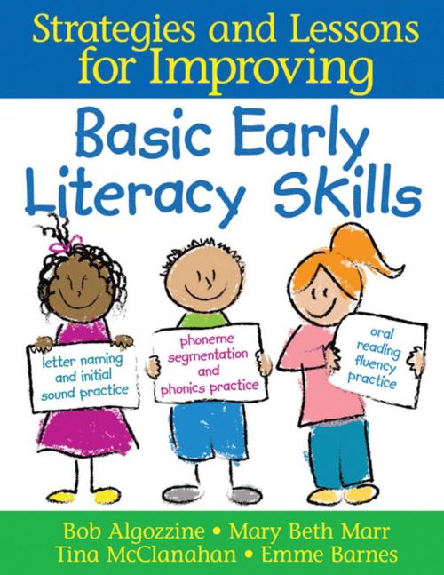Cover of the book Basic Early Literacy Skills by Bob Algozzine, Emme Barnes, Mary Beth Marr, Tina McClanahan, Skyhorse