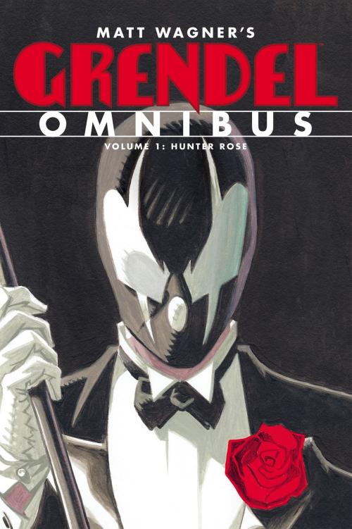 Cover of the book Grendel Omnibus Volume 1: Hunter Rose by Matt Wagner, Dark Horse Comics